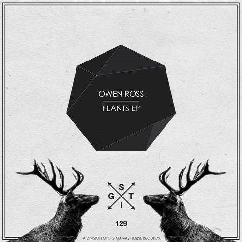 Owen Ross – Plants EP [STIG129]